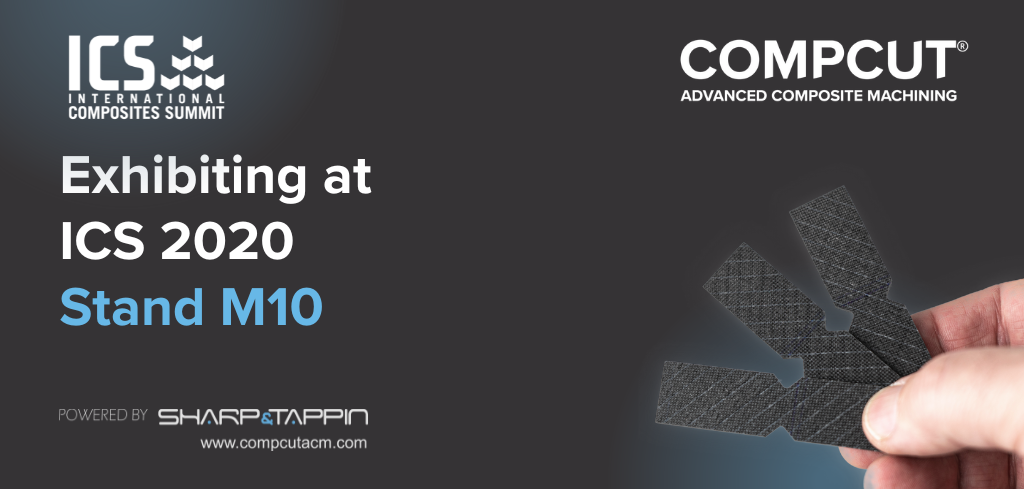 COMPCUT / Sharp & Tappin will be Exhibiting at the International Composites Summit 2022